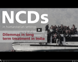 NCDs in Humanitarian Settings (13/14) - Dilemmas in long term treatment in India