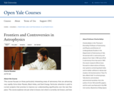 Frontiers and Controversies in Astrophysics