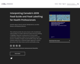 Interpreting Canada’s 2019 Food Guide and Food Labelling for Health Professionals