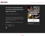 The Cause and Consequence of Human Trafficking: Human Rights Violations