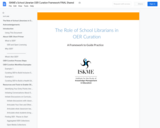 The Role of School Librarians in OER Curation: A Framework to Guide Practice