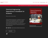 Chemical Engineering Separations: A Handbook for Students