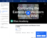 Comparing the Eastern and Western Fronts in WWI