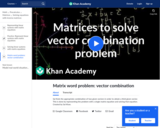 Matrices to solve a vector combination problem