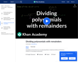 Dividing polynomials with remainders