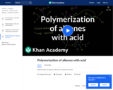 Polymerization of Alkenes with Acid