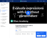 Evaluating an expression with and without parentheses