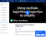 Using Multiple Logarithm Properties to Simplify