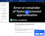 Error or Remainder of a Taylor Polynomial Approximation