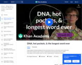 DNA, Hot Pockets, & The Longest Word Ever