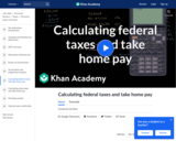 Calculating federal taxes and take home pay