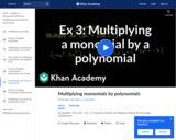 Multiplying Monomials by Polynomials