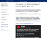 History break: How did John build jQuery?