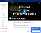 Lower Bound on Forward Settlement Price