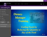 Wisc-Online Dietary Manager Training: Cooling Foods by Reducing the Quantity or Size of the Food