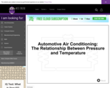 Wisc-Online Automotive Air Conditioning: The Relationship Between Pressure and Temperature