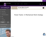 Wisc-Online Power Factor: A Mechanical Work Analogy