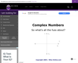 Wisc-Online Complex Numbers: So What's All the Fuss About?