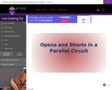 Wisc-Online Opens and Shorts in a Parallel Circuit