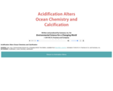 Acidification Alters Ocean Chemistry and Calcification