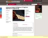 MIT MAS.742 Industrial Design Intelligence: A Cognitive Approach to Engineering