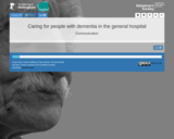 HELM Open - Communication - Caring for people with dementia in the general hospital