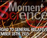 WSF - The Road to General Relativity Nov. 18th, 1915