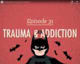 Trauma & Addiction: Crash Course Psychology #31