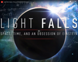 WSF - Light Falls: Space, Time, & An Obsession Of Einstein