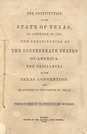 Texas Government 1.0, Texas' Constitution, Constitution of 1861