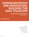 Experimentation and Innovation: Building the Hale Telescope