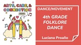 Folklore Dance with Luciana | Arts, Care & Connection
