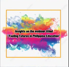 Insights on Fueling Futures in Philippine Education