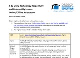 9-12 Using Technology Respectfully and Responsibly Lesson (Online/Offline Adaptation)