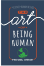 Cultural Anthropology-The Art of Being Human-D2L Course Resources
