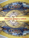 Abanicos: lengua y cultura - Elementary Spanish I