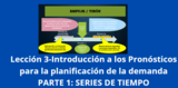 Introducción a los pronósticos para la Planficación de la Demanda