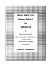 Fabric Structure for Designers - Complex Weaves - Part 1