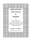 Fabric Structure for Designers - Complex Weaves - Part 2