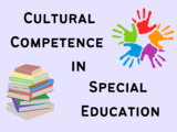 Cultural Competence in Special Education