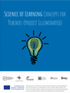 Science of Learning Concepts for Teachers (Project Illuminated)