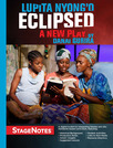 StageNotes® on Broadway: Eclipsed