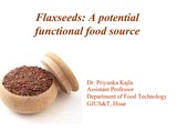 Flaxseeds: A potential functional food