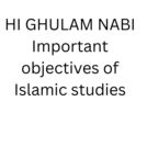 Obectives of Islamic Study