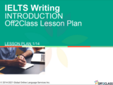 IELTS – Introduction to Writing - Off2Class Lesson Plan