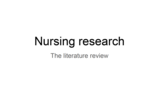 Literature Reviews for Nursing Research