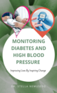 Monitoring diabetes and hypertension