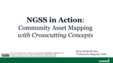 NGSS in Action: Community Asset Mapping with Cross-Cutting Concepts (Workshop 2 of 4)
