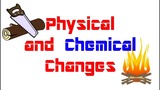Physical and Chemical Changes Demo & Reflection