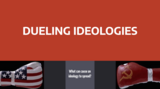 Dueling Ideologies: A Cold War Inquiry Project